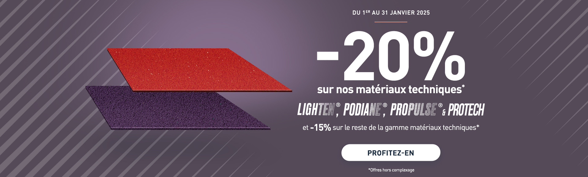 -20% sur les materiaux techniques juasqu'au 31/01